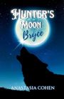 Anastasia Cohen: Hunter's Moon, Buch