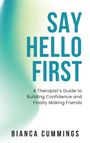 Bianca Cummings: Say Hello First, Buch