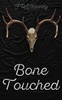 F R E Kinney: Bone Touched, Buch