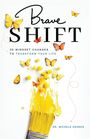 Michele Kehrer: Brave Shift, Buch