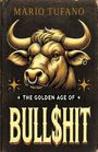 Mario Tufano: The Golden Age of Bull$hit, Buch