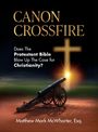 Matthew Mark McWhorter: Canon Crossfire, Buch