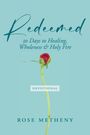 Rose Metheny: Redeemed Devotional, Buch