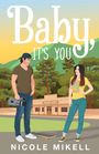 Nicole Mikell: Baby, It's You, Buch