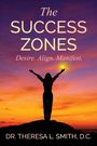 Theresa L Smith: The Success Zones, Buch