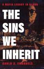 Carlo J Emanuele: The Sins We Inherit, Buch