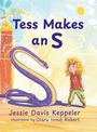Jessie Davis Keppeler: Tess Makes an S, Buch