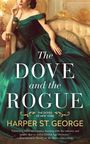 Harper St George: The Dove and the Rogue, Buch