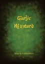 Stray B. Frankenstein: Garlic Mustard, Buch