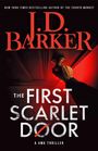J. D. Barker: The First Scarlet Door, Buch
