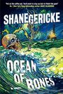 Shane Gericke: Ocean of Bones, Buch