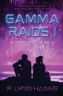 R Lynn Hanks: Gamma Raids I, Buch