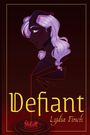 Lydia Finch: Defiant, Buch