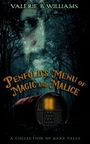 Valerie B Williams: Penfold's Menu of Magic and Malice, Buch