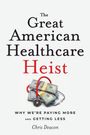 Chris Deacon: The Great American Healthcare Heist, Buch