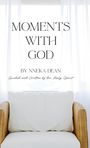 Nneka Bernadette Dean: Moments With God, Buch