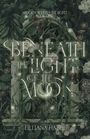 Lilliana Hazel: Beneath the Light of the Moon, Buch