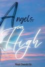 Walt Deecki: Angels on High, Buch