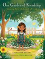 Jennifer Rogers: Our Garden of Friendship, Buch