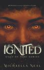 Michaella Neal: Ignited, Buch
