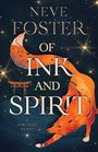 Neve Foster: Of Ink and Spirit, Buch