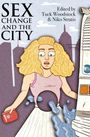 : Sex Change and the City, Buch