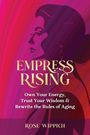 Rose Wippich: Empress Rising, Buch