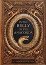 Titel: IN THE BELLY OF THE ANACONDA. Unten steht C. ARTHUR ELLIS JR., PhD. Das Cover zeigt eine kunstvoll verzierte Schlange.