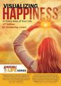 "Visualizing Happiness in Every Area of Your Life, 2nd Edition, Dr. Kimberley Linert." Frau formt Herz mit Händen vor Sonne.
