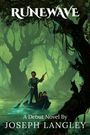 Joseph Langley: Runewave, Buch