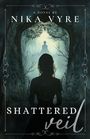 Nika Vyre: Shattered Veil, Buch