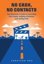 "No Cash, No Contacts. The Filmmaker's Guide…" Orange-blauer Hintergrund mit Filmklappe und Palme. Jonathan Hsu.