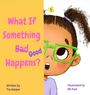 Tia Harper: What If Something Good Happens?, Buch