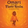 Shawn Wiltfong: Omari and the Flame Realm, Buch