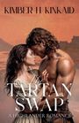 Kimber H Kinkaid: The Tartan Swap, Buch